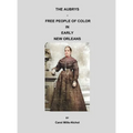 The Aubrys - Free People of Color in Early New Orleans
