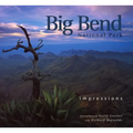Big Bend National Park: Impressions