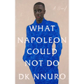 What Napoleon Could Not Do