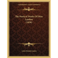 The Poetical Works of Miss Landon (1838)