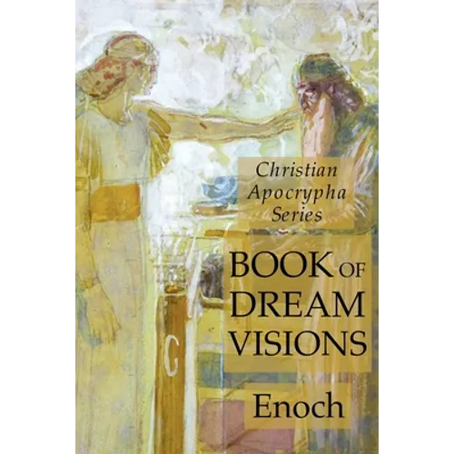 Book of Dreams: Christian Apocrypha Series