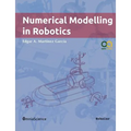 Numerical Modelling in Robotics