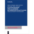 Klausurtraining für allgemeine Betriebswirtschaftslehre