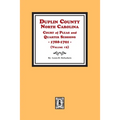 Duplin County, North Carolina Court of Pleas and Quarter Sessions, 1788-1791. Volume #2