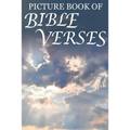 Picture Book of Bible Verses: For Seniors with Dementia [Large Print Bible Verse Picture Books]