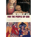 The Word of God for the People of God: An Entryway to the Theological Interpretation of Scripture