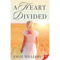 A Heart Divided