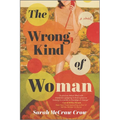 The Wrong Kind of Woman