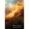 Dear Cloud: Letters Home from a Long Distance Traveler