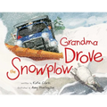 Grandma Drove the Snowplow