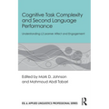 Cognitive Task Complexity and Second Language Performance: Understanding L2 Learner Affect and Engagement