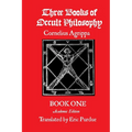 Three Books of Occult Philosophy Book One: A Modern Translation