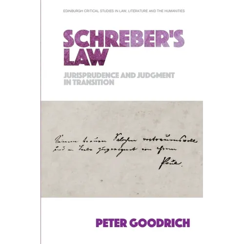 Schreber's Law: Jurisprudence and Judgment in Transition