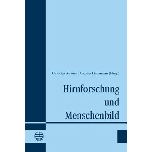 Hirnforschung Und Menschenbild