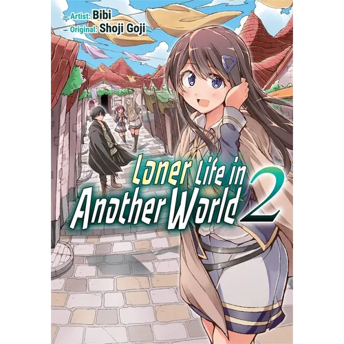 Loner Life in Another World Vol. 2 (Manga)