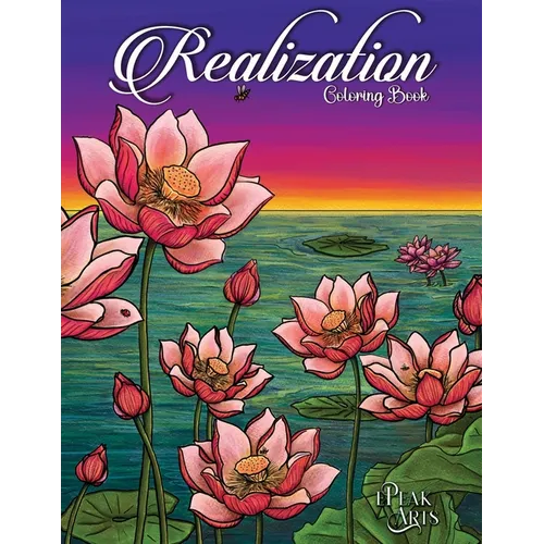 Realization: Flowers: Bilingual Adult Coloring Book
