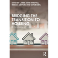 Bridging the Transition to Housing: A Homelessness Prevention Framework