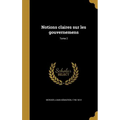 Notions claires sur les gouvernemens; Tome 2