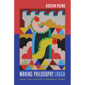 Making Philosophy Laugh: Humor, Irony, and Folly in Philosophical Thought