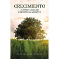 Crecimiento: ¿Cómo Crecer Espiritualmente?