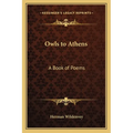 Owls to Athens: A Book of Poems