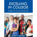 Excelling in College: Strategies for Success and Reducing Stress