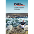 I Will Live for Both of Us: A History of Colonialism, Uranium Mining, and Inuit Resistance