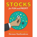 Stocks for Fun and Profit: Adventures of an Amateur Investor