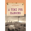 A Time for Hanging