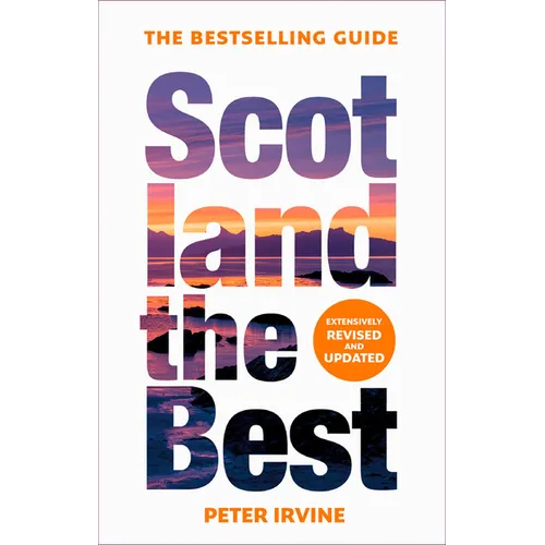 Scotland the Best: The Bestselling Guide