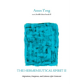 The Hermeneutical Spirit II