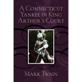 A Connecticut Yankee in King Arthur's Court