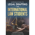 Introduction to Legal Drafting for International Law Students