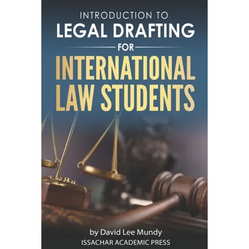 Introduction to Legal Drafting for International Law Students