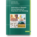 Applications of Biomass-Derived Materials for Bioproducts and Bioenergy