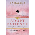 Ramayana: The Game of Life Adopt Patience