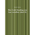 Wat Cold Reading ons kan vertellen (deel II)