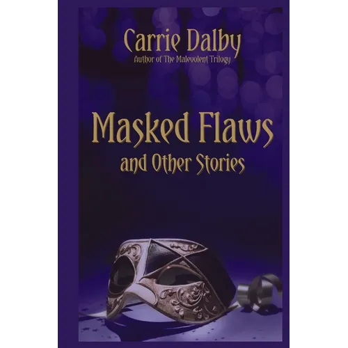 Masked Flaws and Other Stories