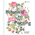Botanical Painting with the Society of Botanical Artists: Comprehensive Techniques, Step-By-Steps and Gallery