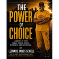 The Power of Choice