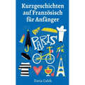 Kurzgeschichten auf Französisch für Anfänger