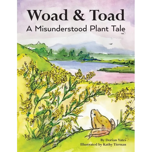 Woad & Toad: A Misunderstood Plant Tale