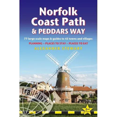 Norfolk Coast Path & Peddars Way: British Walking Guide: 77 Large-Scale Walking Maps (1:20,000) & Guides to 45 Towns & Villages - Planning, Places to
