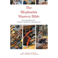 The Blepharitis Mastery Bible: Your Blueprint for Complete Blepharitis Management