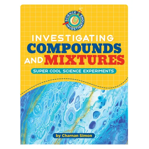 Investigating Compounds and Mixtures