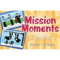 Mission Moments