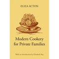 Modern Cookery for Private Families