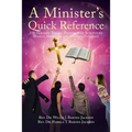 A Minister's Quick Reference: 100 Sermon Titles, Points, and Scripture (Simple, Moderate, and Complex Outlines)