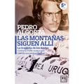 Montañas Siguen Allí, Las