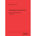 Nationalismus und Autonomie. Die Krise im Baskenland 1975-1981